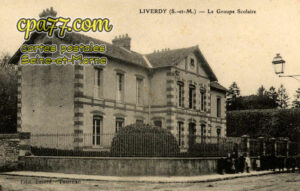 Liverdy En Brie (Seine-et-Marne) - Le Groupe Scolaire