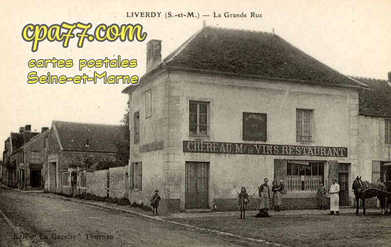Liverdy En Brie (Seine-et-Marne) - La Grande Rue