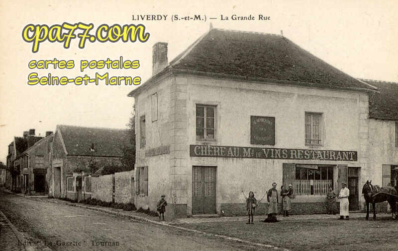 Liverdy En Brie (Seine-et-Marne) - La Grande Rue