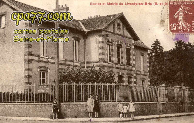 Liverdy En Brie (Seine-et-Marne) - Ecoles et Mairie de Liverdy-en-Brie (S.-et-M.)