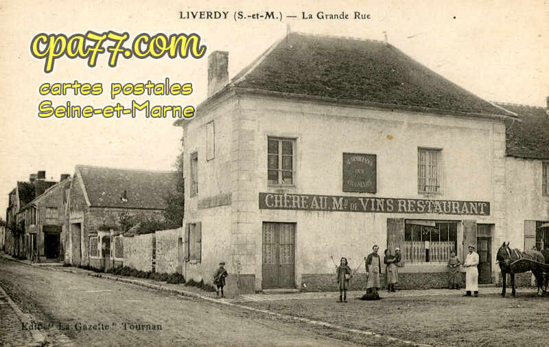 Liverdy En Brie (Seine-et-Marne) - La Grande Rue