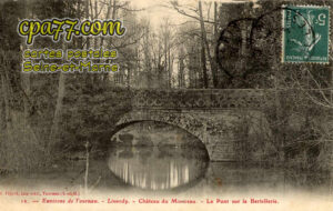 Liverdy En Brie (Seine-et-Marne) - Environs de Tournan (S.-et-M.) – Liverdy – Château de Monceau – Le Pont sur la Bertellerie