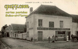 Liverdy En Brie (Seine-et-Marne) - La Grande Rue