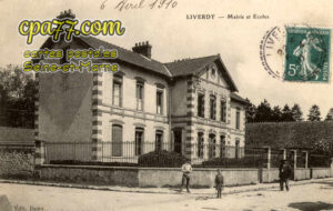 Liverdy En Brie (Seine-et-Marne) - Mairie et Ecoles