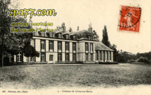 Livry Sur Seine (Seine-et-Marne) - Château de Livry-sur-Seine