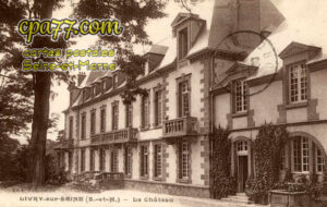 Livry Sur Seine (Seine-et-Marne) - Le Château