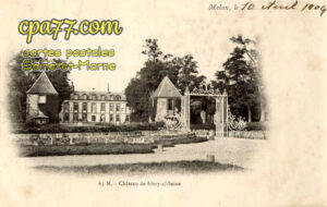 Livry Sur Seine (Seine-et-Marne) - Le Château