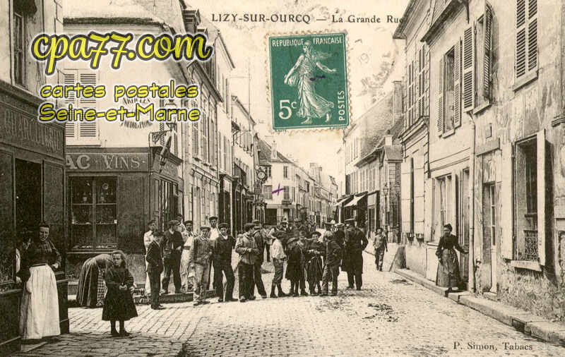 Lizy Sur Ourcq (Seine-et-Marne) - La Grande Rue