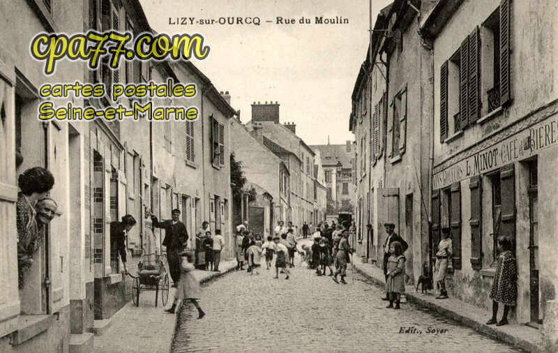 Lizy Sur Ourcq (Seine-et-Marne) - Rue du Moulin