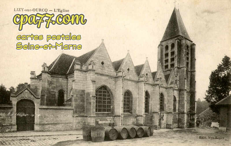 Lizy Sur Ourcq (Seine-et-Marne) - L&rsquo;Eglise
