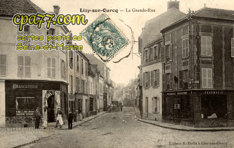 Lizy Sur Ourcq (Seine-et-Marne) - La Grande-Rue