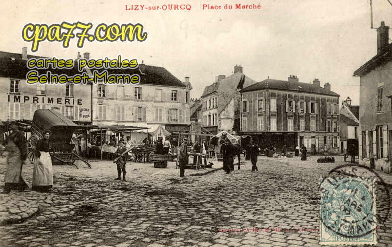 Lizy Sur Ourcq (Seine-et-Marne) - Place du Marché