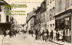 Lizy Sur Ourcq (Seine-et-Marne) - La Grande Rue