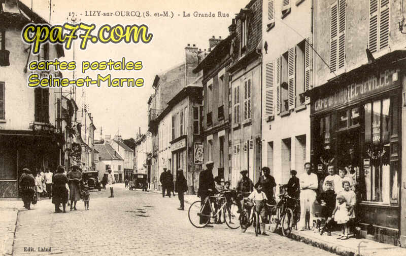 Lizy Sur Ourcq (Seine-et-Marne) - La Grande Rue
