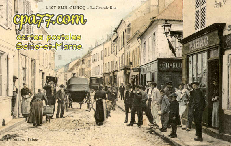 Lizy Sur Ourcq (Seine-et-Marne) - La Grande Rue