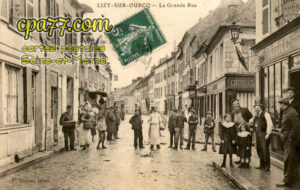 Lizy Sur Ourcq (Seine-et-Marne) - La Grande Rue