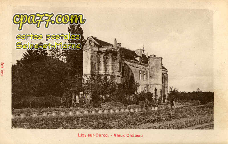 Lizy Sur Ourcq (Seine-et-Marne) - Vieux Château