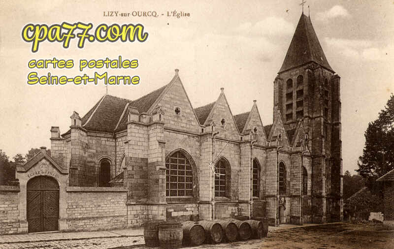 Lizy Sur Ourcq (Seine-et-Marne) - L&rsquo;église