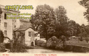 Lizy Sur Ourcq (Seine-et-Marne) - Le Moulin