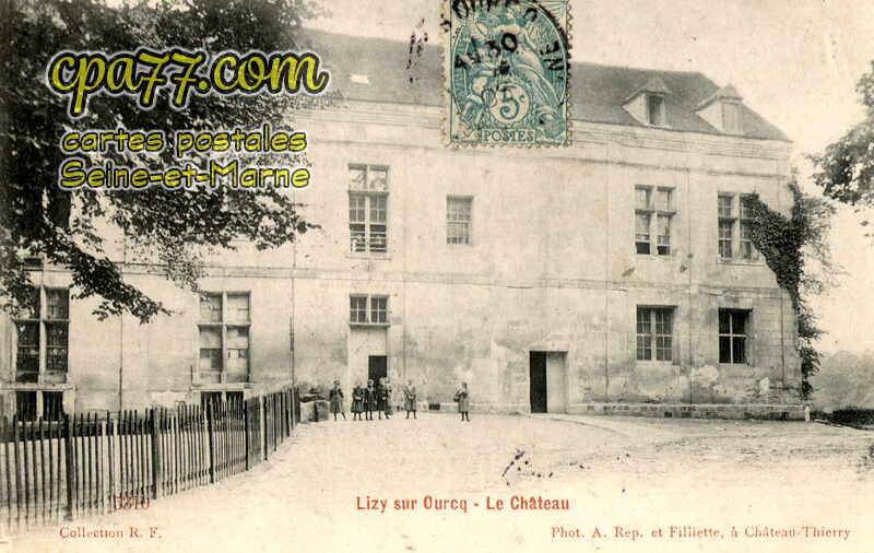 Lizy Sur Ourcq (Seine-et-Marne) - Le Château