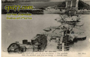 Lizy Sur Ourcq (Seine-et-Marne) - Campagne de 1914-1915 – Après la catastrophe, près Lisy-sur-Ourcq – Vue Générale