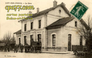 Lizy Sur Ourcq (Seine-et-Marne) - La Gare
