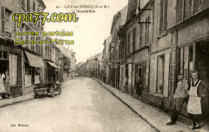 Lizy Sur Ourcq (Seine-et-Marne) - La Grande Rue