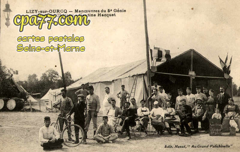 Lizy Sur Ourcq (Seine-et-Marne) - Manœuvres du 5e Génie – Camp du Château – Cantine Hacquet