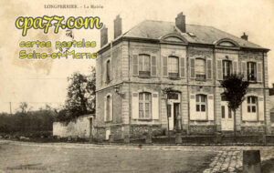 Longperrier (Seine-et-Marne) - La Mairie (en l&rsquo;état)