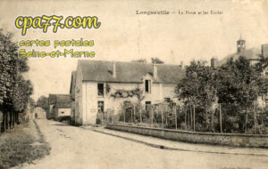Longueville (Seine-et-Marne) - La Poste et les Ecoles