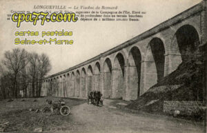 Longueville (Seine-et-Marne) - Le Viaduc de Besnard