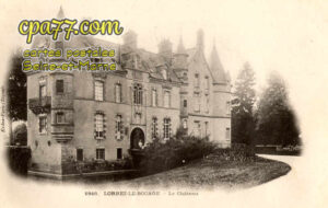 Lorrez Le Bocage Préaux (Seine-et-Marne) - Le Château