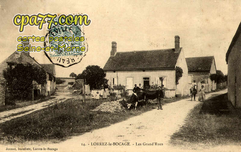 Lorrez Le Bocage Préaux (Seine-et-Marne) - Les Grand&rsquo;Rues