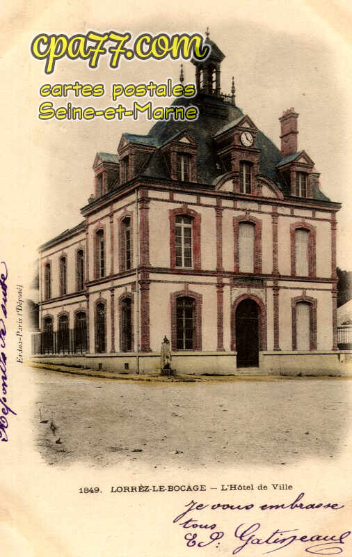 Lorrez Le Bocage Préaux (Seine-et-Marne) - L&rsquo;Hôtel de Ville