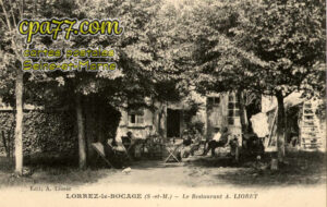 Lorrez Le Bocage Préaux (Seine-et-Marne) - Le Restaurant A.Lioret