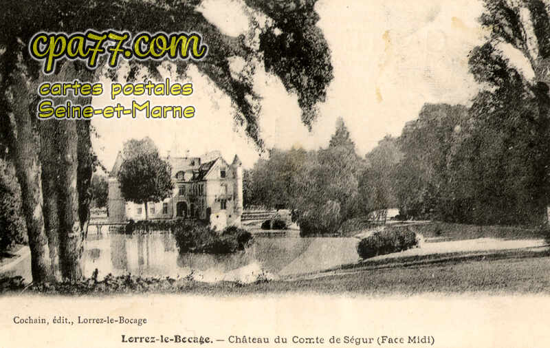 Lorrez Le Bocage Préaux (Seine-et-Marne) - Château du Comte de Ségur (Face Midi)