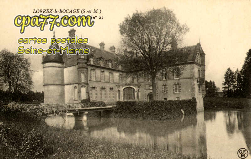 Lorrez Le Bocage Préaux (Seine-et-Marne) - Le Château du Comte de Ségur (n°2)