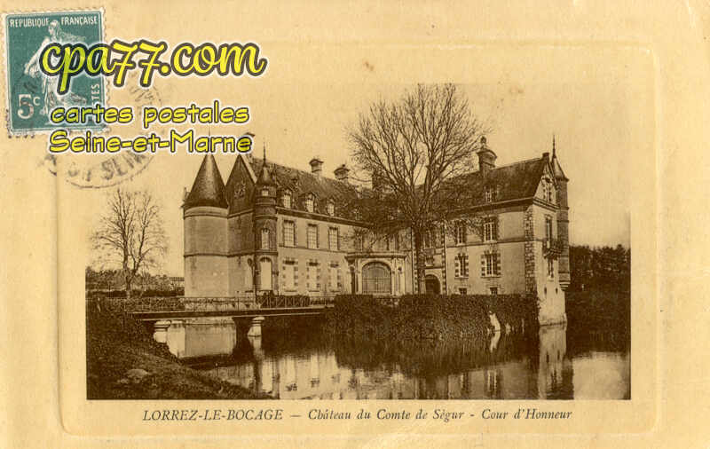 Lorrez Le Bocage Préaux (Seine-et-Marne) - Château du Comte de Ségur – Cour d&rsquo;Honneur