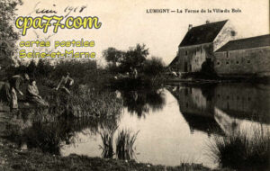 Lumigny Nesles Ormeaux (Seine-et-Marne) - La Ferme de la Ville du Bois