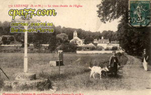 Luzancy (Seine-et-Marne) - Le Vieux Chemin de l&rsquo;Eglise