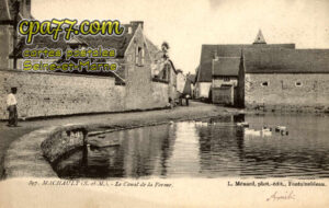 Machault (Seine-et-Marne) - Le Canal de la Ferme