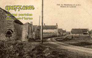 La Madeleine Sur Loing (Seine-et-Marne) - Hameau de Lagroue