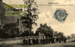 Maisoncelles En Brie (Seine-et-Marne) - La Mairie et la Route de Villiers-Saint-Georges à Meaux