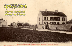 Maison Rouge En Brie (Seine-et-Marne) - Gendarmerie Nationale – Route de la Gare