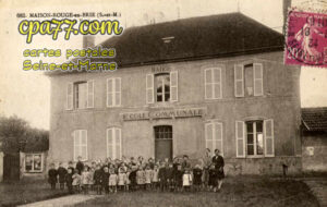 Maison Rouge En Brie (Seine-et-Marne) - La Mairie – Les Ecoles