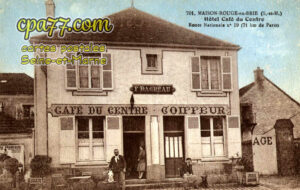 Maison Rouge En Brie (Seine-et-Marne) - Hôtel-Café du Centre