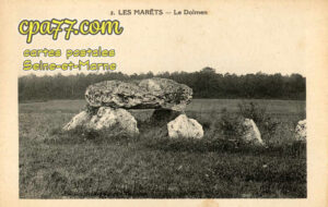 Les Marêts (Seine-et-Marne) - Le Dolmen