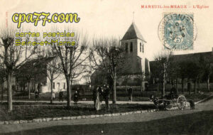 Mareuil Lès Meaux (Seine-et-Marne) - L&rsquo;église
