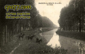 Mareuil Lès Meaux (Seine-et-Marne) - Le Canal