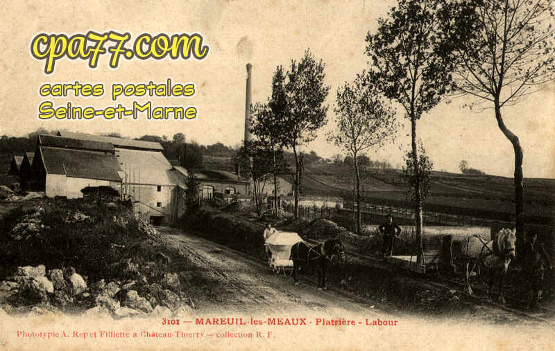 Mareuil Lès Meaux (Seine-et-Marne) - Plâtrière – Labour